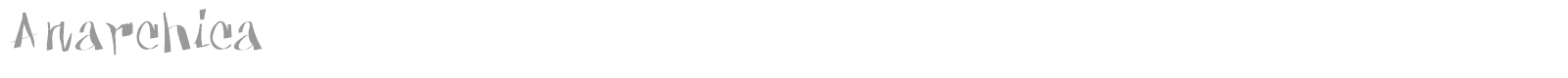 Anarchica font preview