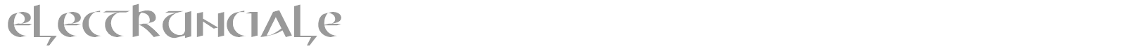 Electr Unciale font preview