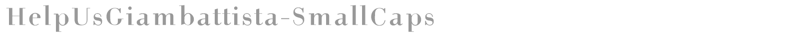 Help Us Giambattista font preview