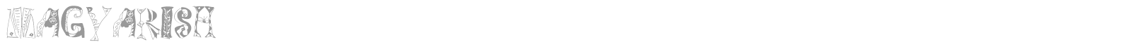 Magyarish font preview