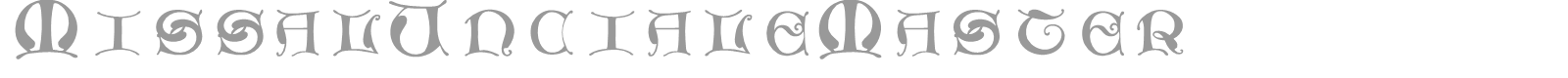 Missal Unciale Master font preview