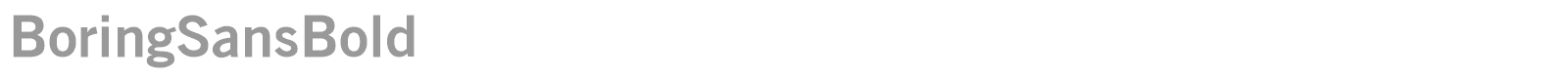 Boring Sans Bold font preview