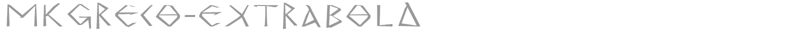 MK Greco Extra Bold font preview