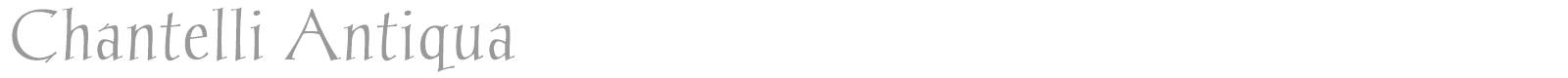 Chantelli Antiqua font preview