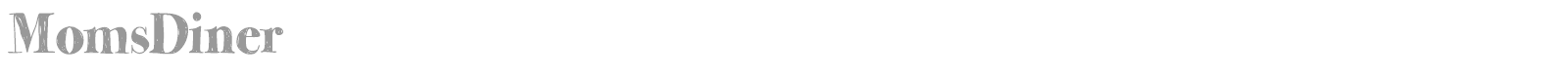 Moms Diner font preview