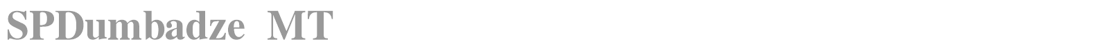 SPDumbadze MT font preview