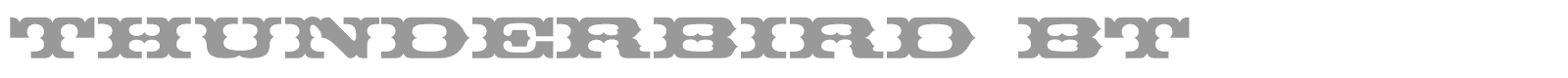 Thunderbird BT font preview
