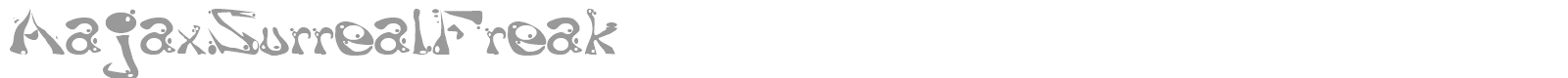 Aajax Surreal Freak font preview