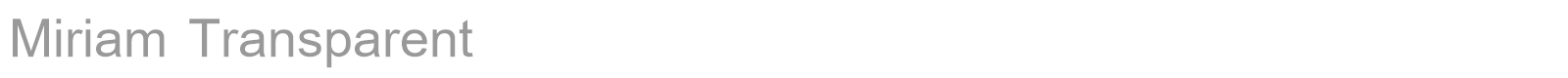 Miriam Transparent font preview