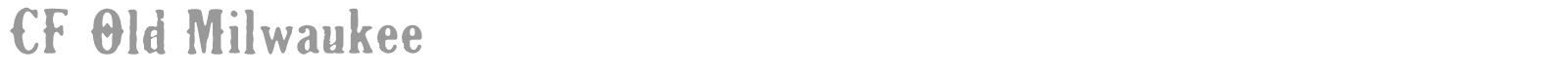 Old Milwaukee font preview