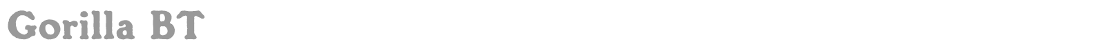 Gorilla BT font preview