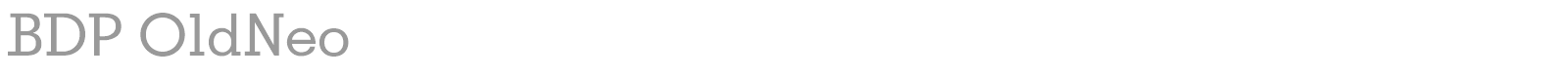 BDP Old Neo font preview