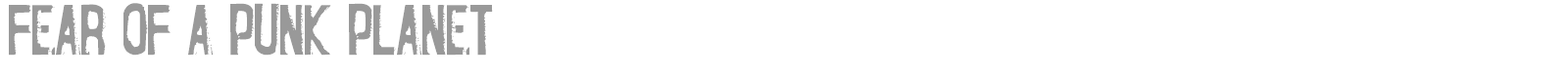 Fear Of A Punk Plan font preview