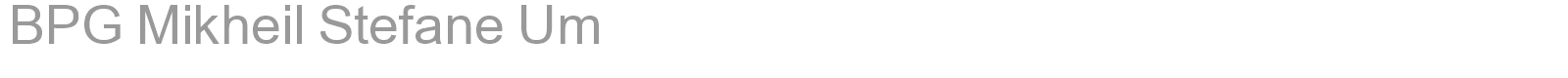 BPG Mikheil Stefane Um font preview