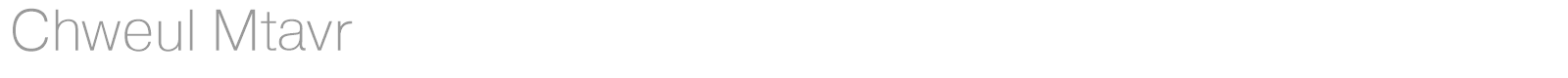 Chweul Mtavr font preview