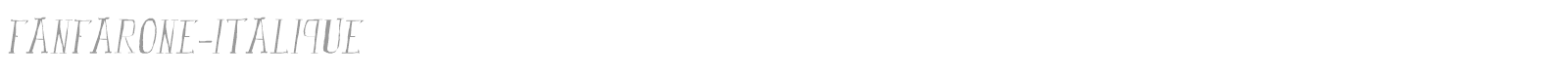 fanfarone-italique font preview