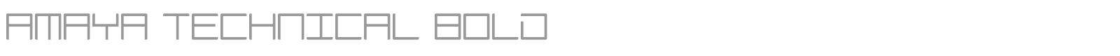 Amaya Technical Bold font preview