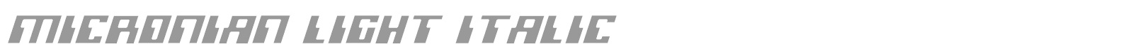 Micronian Light Italic font preview