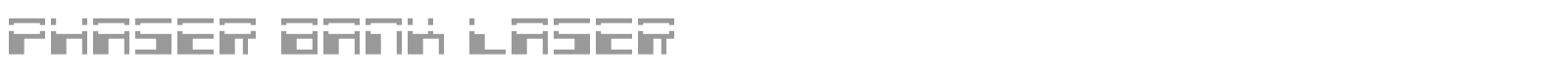 Phaser Bank Laser font preview