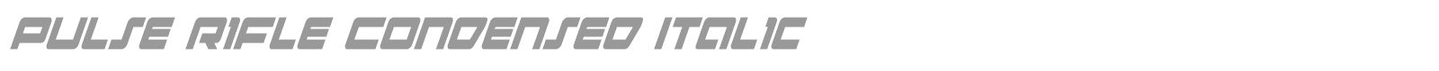 Pulse Rifle Condensed Italic font preview