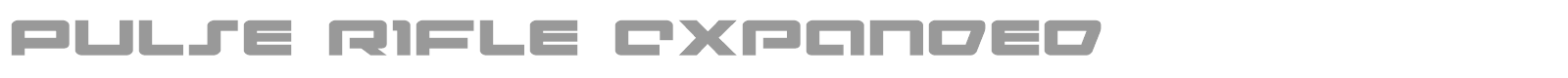 Pulse Rifle Expanded font preview