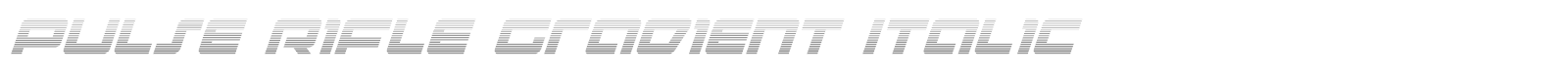 Pulse Rifle Gradient Italic font preview