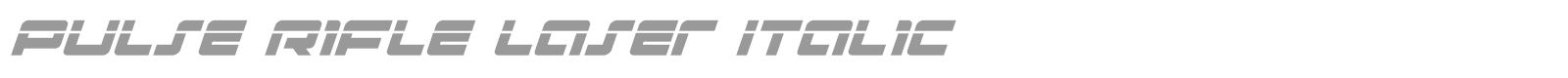 Pulse Rifle Laser Italic font preview