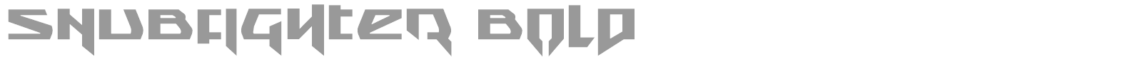 Snubfighter Bold font preview