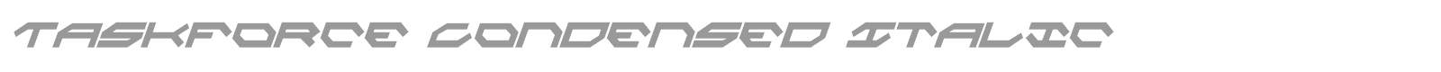 Taskforce Condensed Italic font preview