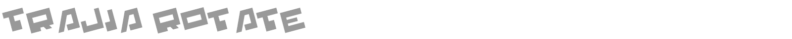 Trajia Rotate font preview