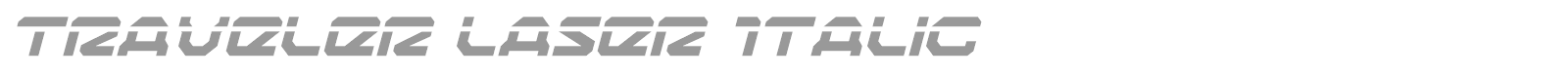 Traveler Laser Italic font preview