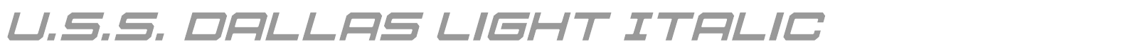 U.S.S. Dallas Light Italic font preview