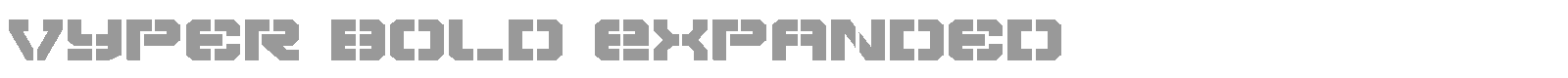 Vyper Bold Expanded font preview