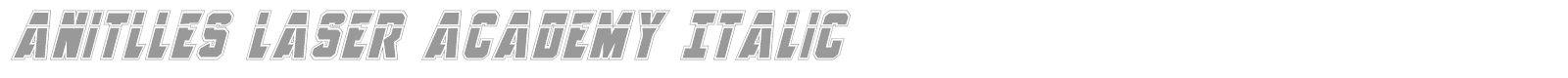 Anitlles Laser Academy Italic font preview