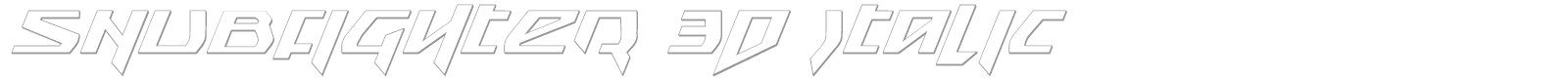 Snubfighter 3D Italic font preview