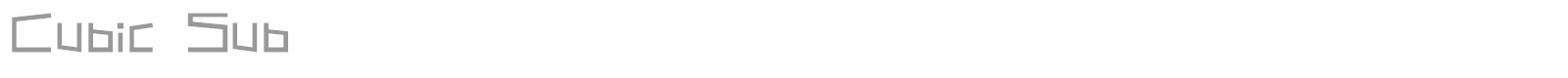 Cubic Sub font preview