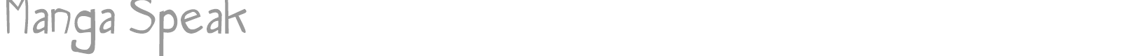 Manga Speak font preview