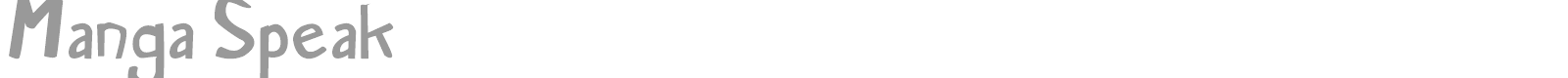 Manga Speak font preview