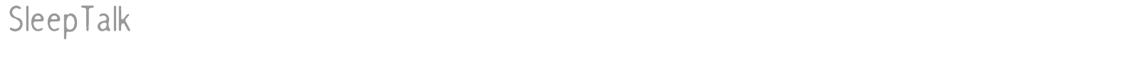 Sleep Talk font preview