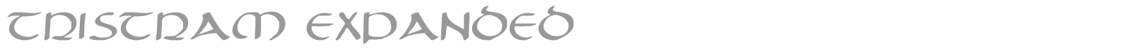 Tristram Expanded font preview