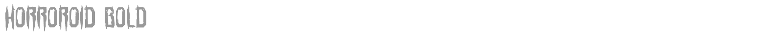 Horroroid Staggered font preview