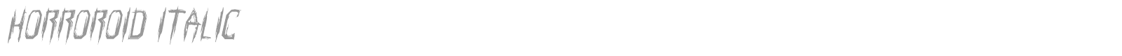 Horroroid Staggered font preview