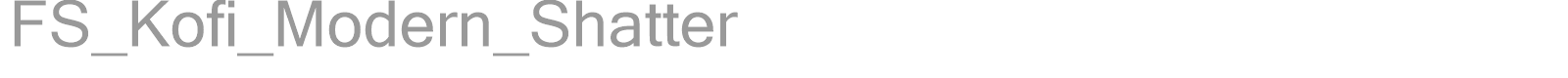 FS_Kofi_Modern_Shatter font preview