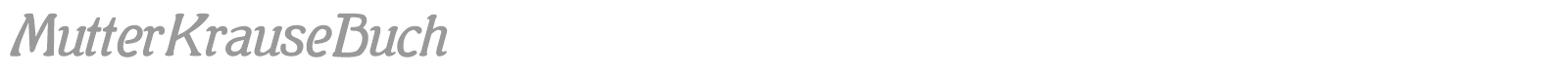 Mutter Krause font preview