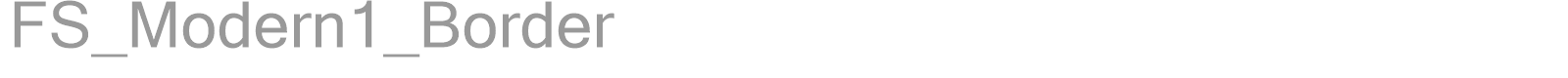FS_Modern1_Border font preview