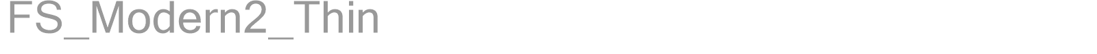 FS_Modern2_Thin font preview