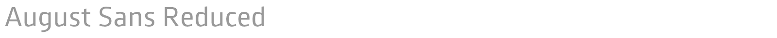 August Sans Reduced font preview