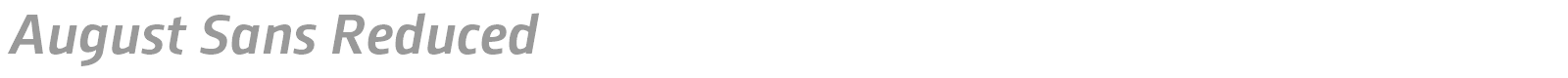 August Sans Reduced font preview
