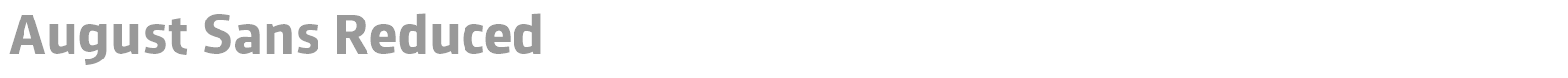 August Sans Reduced font preview