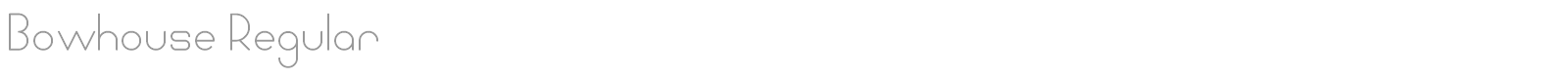 Bowhouse Regular font preview